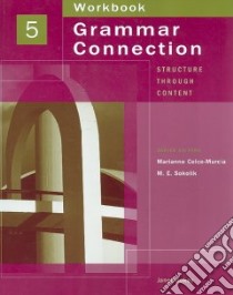 Grammar Connection 5 libro in lingua di Celce-Murcia Marianne