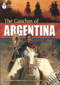 The Gauchos of Argentina libro in lingua di Waring Rob (EDT)
