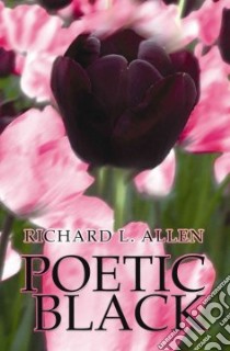 Poetic Black libro in lingua di Richard , L. Allen