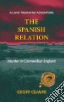 The Spanish Relation libro in lingua di Quaife Geoff
