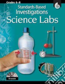 Science Labs libro in lingua di Shell Education, Johnson Eric, Oldham Melinda, Sise Judith, Peterson Suzanne