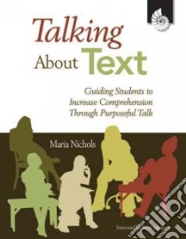 Talking About Text libro in lingua di Nichols Maria, Johnston Peter (FRW)