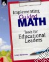 Implementing Guided Math libro in lingua di Sammons Laney, Reynosa Mary Esther (FRW)