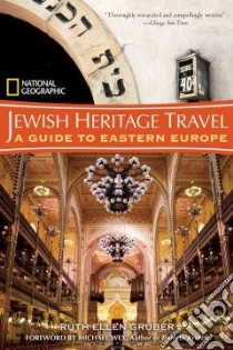 National Geographic Jewish Heritage Travel libro in lingua di Gruber Ruth Ellen