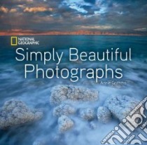 Simply Beautiful Photographs libro in lingua di Griffiths Annie