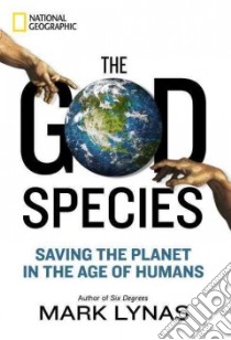 The God Species libro in lingua di Lynas Mark