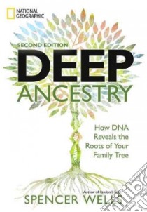 Deep Ancestry libro in lingua di Wells Spencer