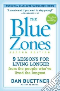The Blue Zones libro in lingua di Buettner Dan