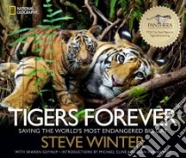 Tigers Forever libro in lingua di Winter Steve, Guynup Sharon