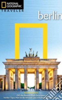 National Geographic Traveler Berlin libro in lingua di Simonis Damien, Adenis Pierre (PHT)