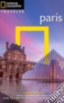 National Geographic Traveler Paris libro in lingua di Davidson Lisa, Ayre Elizabeth, Mingasson Gilles (PHT)