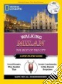 National Geographic Walking Milan libro in lingua di Villa Fabrizia