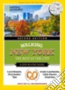 National Geographic Walking New York libro in lingua di Cancila Katherine