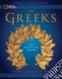 National Geographic the Greeks libro in lingua di Cline Diane Harris