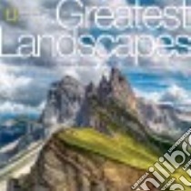 Greatest Landscapes libro in lingua di Hitchcock Susan Tyler, Steinmetz George (FRW)