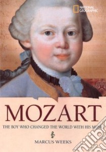 Mozart libro in lingua di Weeks Marcus