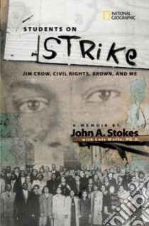 Students on Strike libro in lingua di Stokes John A., Wolfe Lois (CON), Viola Herman