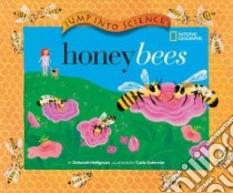 Honeybees libro in lingua di Heiligman Deborah, Golembe Carla (ILT)