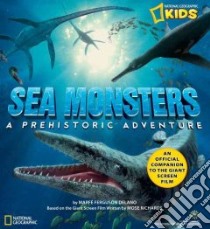Sea Monsters libro in lingua di Delano Marfe Ferguson