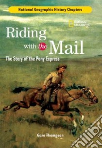 Riding With the Mail libro in lingua di Thompson Gare