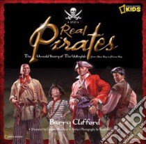 Real Pirates libro in lingua di Clifford Barry
