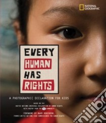 Every Human Has Rights libro in lingua di Robinson Mary (FRW)