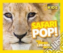 Safari Pop! libro in lingua di National Geographic Society (U. S.)