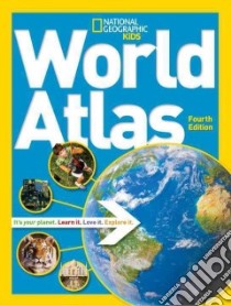National Geographic Kids World Atlas libro in lingua di National Geographic Society (U. S.)
