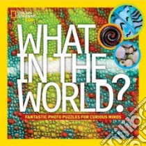 What in the World? libro in lingua di Agnone Julie Vosburgh
