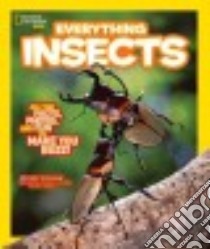 Everything Insects libro in lingua di Gleason Carrie, Martins Dino J. (CON)