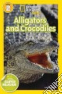 Alligators and Crocodiles libro in lingua di Marsh Laura