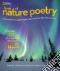 National Geographic Book of Nature Poetry libro in lingua di Lewis J. Patrick (EDT), Hughes Langston, Nye Naomi Shihab, Collins Billy