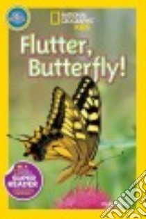 Flutter, Butterfly! libro in lingua di Alinsky Shelby