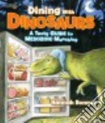 Dining With Dinosaurs libro in lingua di Bonner Hannah