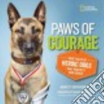 Paws of Courage libro in lingua di Furstinger Nancy, Aiello Ronald L. (FRW)