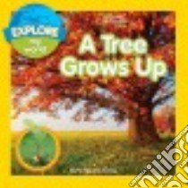 A Tree Grows Up libro in lingua di Delano Marfe Ferguson