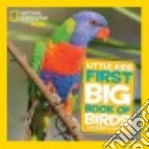 Little Kids First Big Book of Birds libro in lingua di Hughes Catherine D.