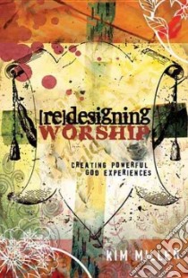 Redesigning Worship libro in lingua di Miller Kim