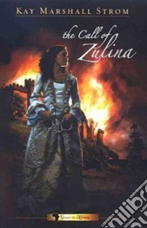 The Call of Zulina libro in lingua di Strom Kay Marshall