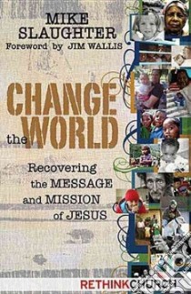 Change the World libro in lingua di Slaughter Michael