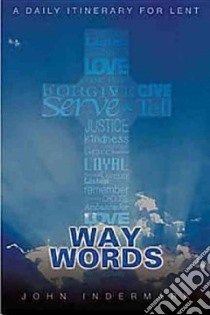 Way Words libro in lingua di Indermark John