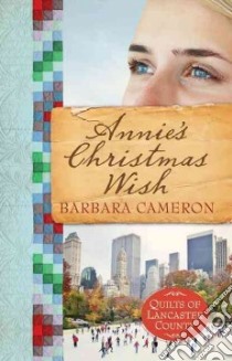 Annie's Christmas Wish libro in lingua di Cameron Barbara