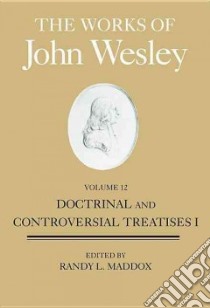 The Works of John Wesley libro in lingua di Maddox Randy L. (EDT)