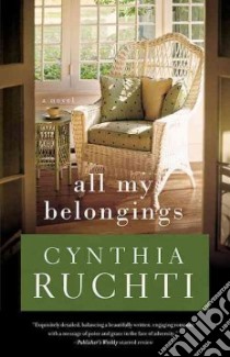 All My Belongings libro in lingua di Ruchti Cynthia