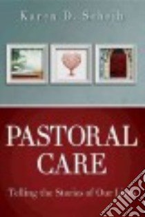 Pastoral Care libro in lingua di Scheib Karen D., Long Thomas G. (FRW)