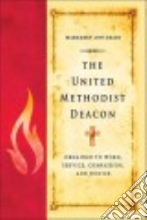 The United Methodist Deacon libro in lingua di Crain Margaret Ann