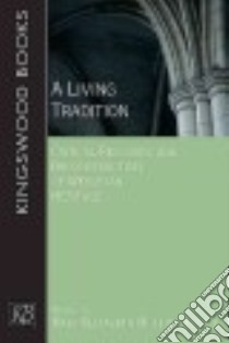 A Living Tradition libro in lingua di Moore Mary Elizabeth Mullino (EDT)