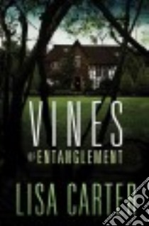 Vines of Entanglement libro in lingua di Carter Lisa