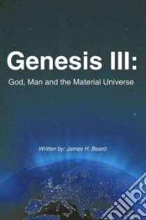 Genesis III libro in lingua di Beard James Jr.