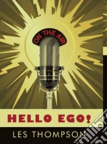 Hello Ego! libro in lingua di Thompson Les